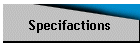 Specifactions